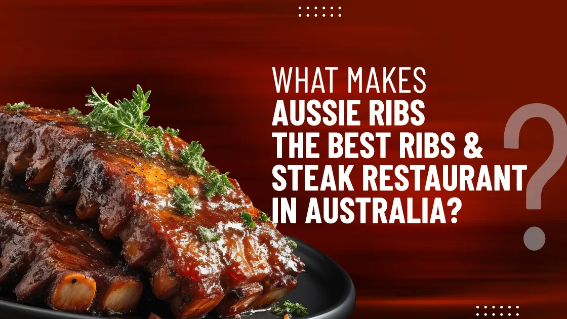 Ribs and Steaks in Fremantle